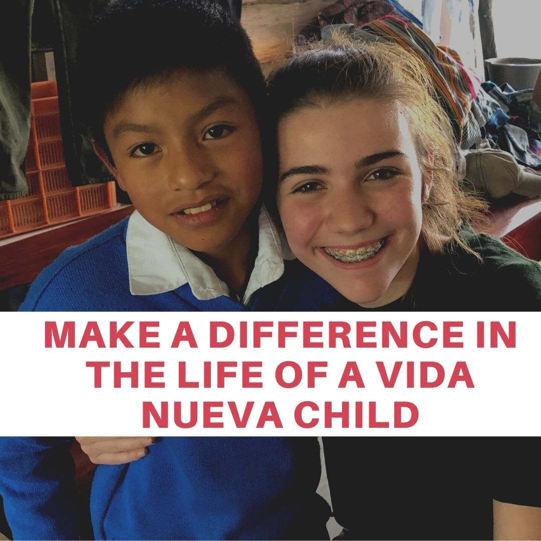 Sponsor a Vida Nueva Student Today